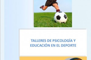 Talleres de psicología y educación en el deporte